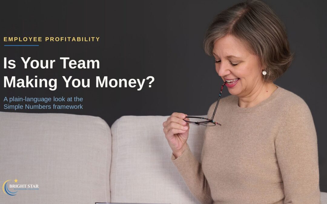 Is Your Team Making You Money?